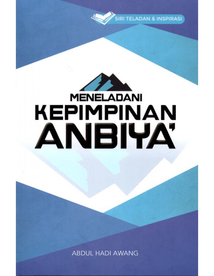 MENELADANI KEPIMPINAN ANBIYA'