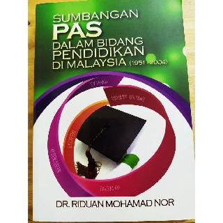 SUMBANGAN PAS DALAM BIDANG PENDIDIKAN DI MALAYSIA (1951-2004)